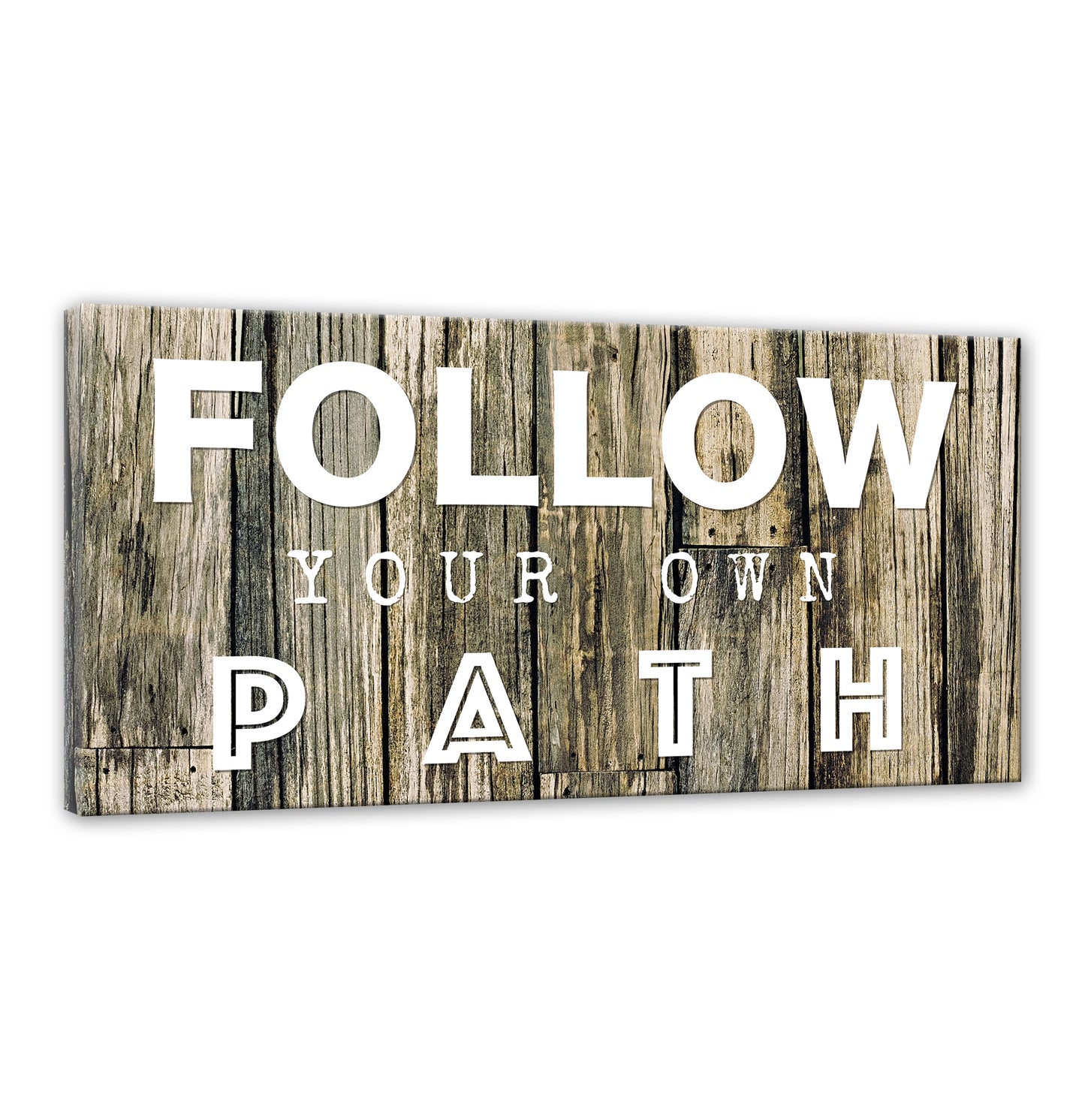 FOLLOW YOUR PATH