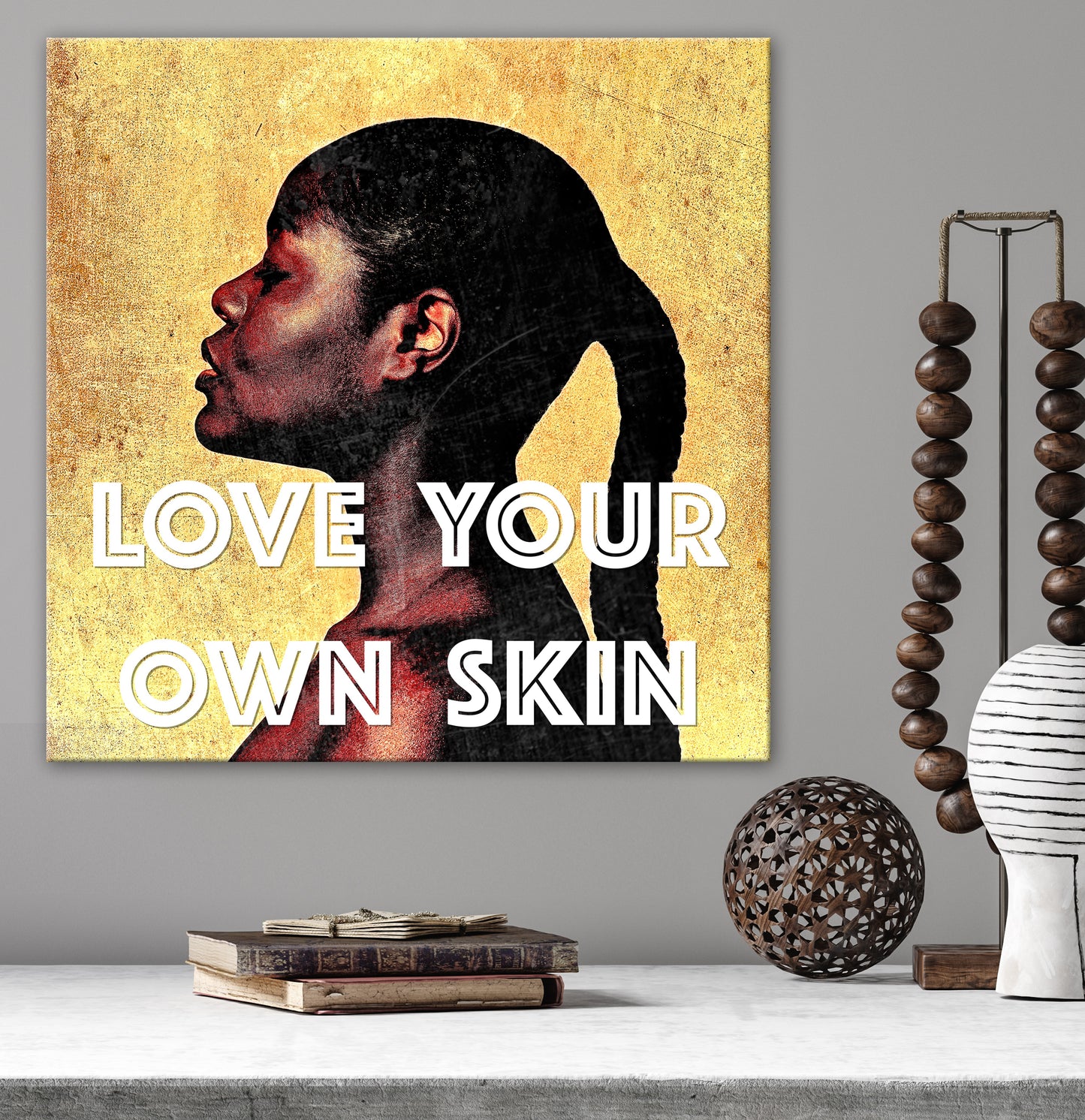 LOVE YOUR OWN SKIN