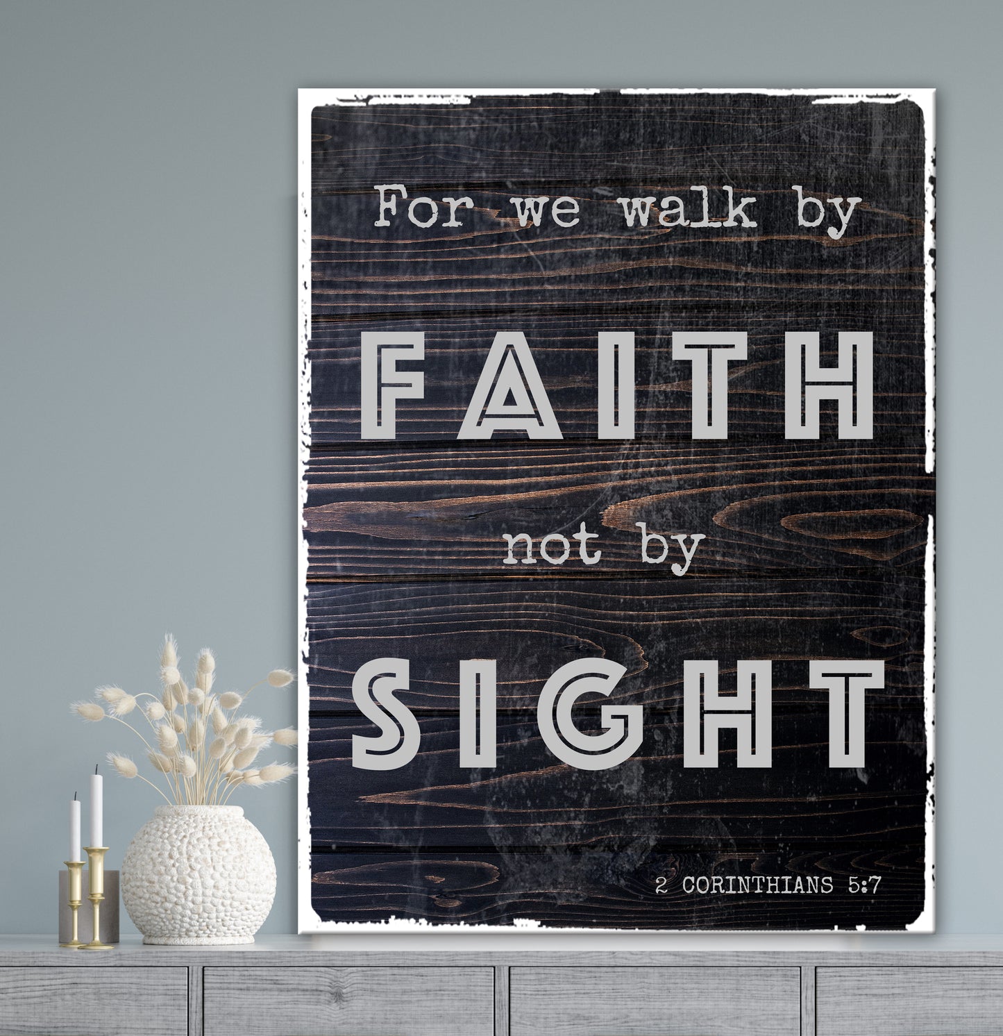 WALK BY FAITH