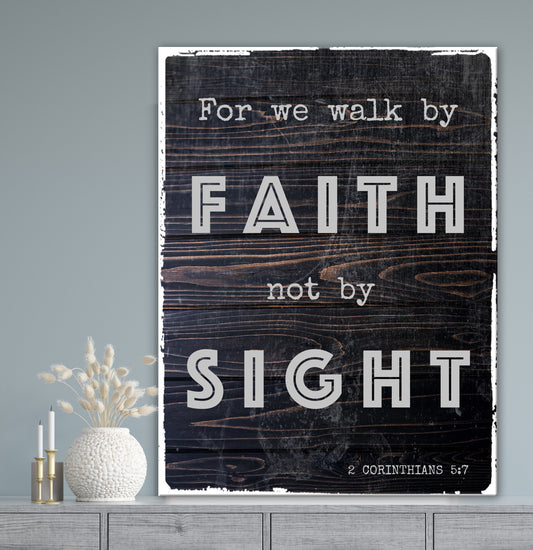 WALK BY FAITH