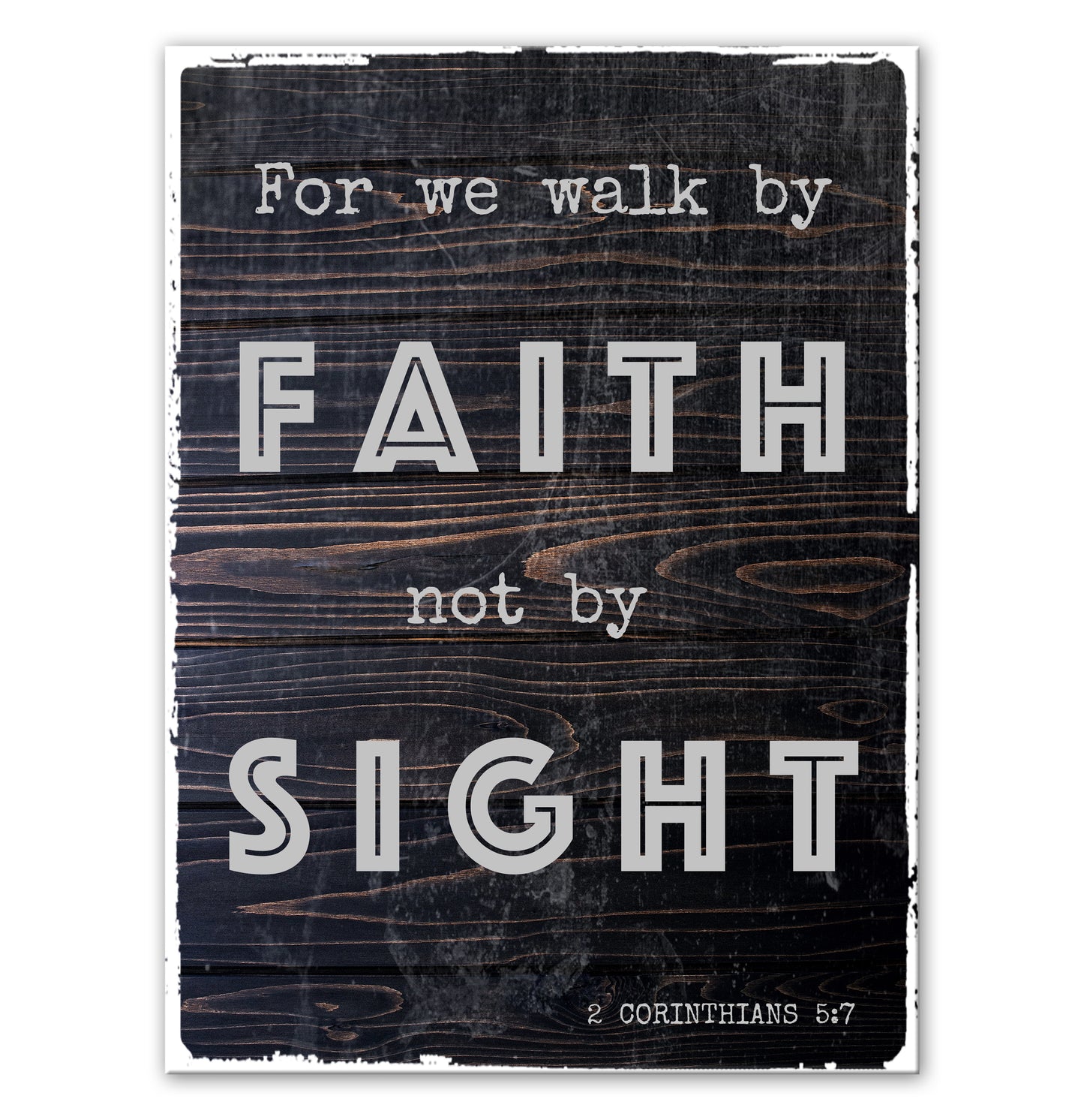 WALK BY FAITH